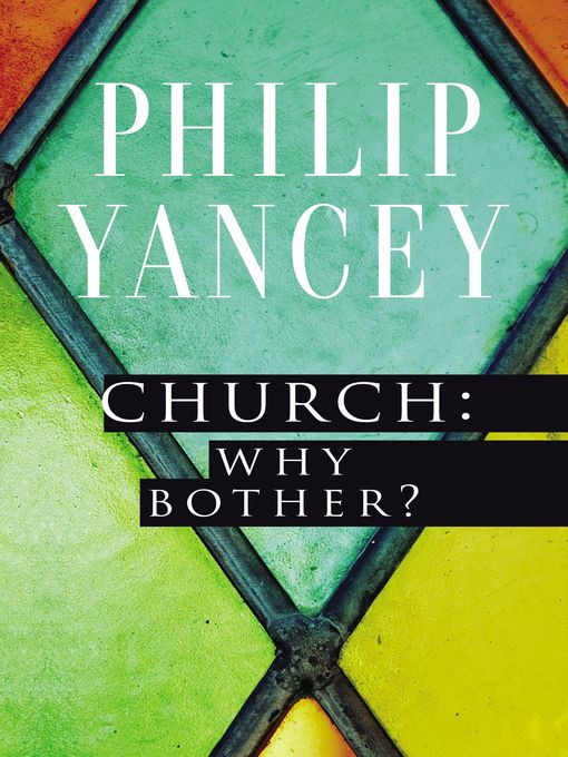 Church: Why Bother? (eBook): My Personal Pilgrimage